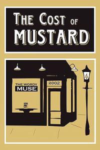 Bokomslag för "The Cost of Mustard"