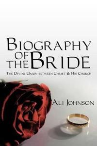 Bokomslag för "Biography of the Bride"