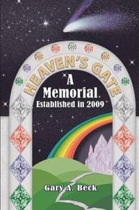 Kirjan kansi "Heaven's Gate a Memorial Established 2009"