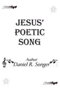 Jesus' Poetic Song
