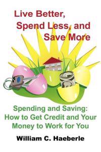 Bokomslag för "Live Better, Spend Less, and Save More"