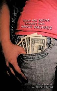 What My Mom Taught Me About Money