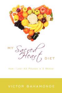 Bokomslag för "My Sacred Heart Diet"