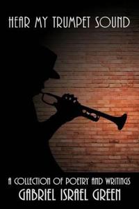 Hear My Trumpet Sound