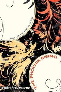 Bokomslag för "The Phoenix Rising"