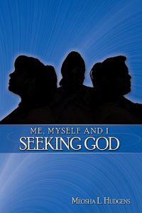 Bokomslag för "Me, Myself and I Seeking God"
