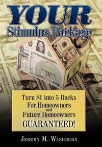 YOUR Stimulus Package