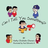 Can I Tell You Something?