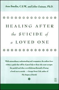 Healing After the Suicide of a Loved One