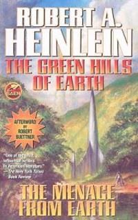 The Green Hills Of Earth and The Menace From Earth