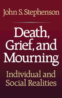 Death, Grief, and Mourning