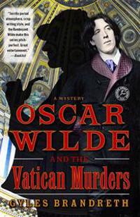 Oscar Wilde and the Vatican Murders: A Mystery
