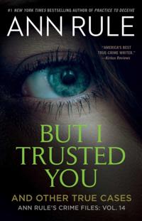Ann Rule''s Crime Files