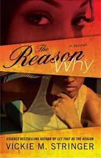 The Reason Why