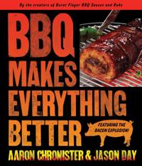 BBQ Makes Everything Better