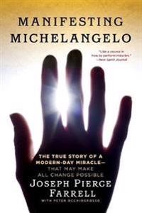 Manifesting Michelangelo