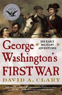 George Washington's First War
