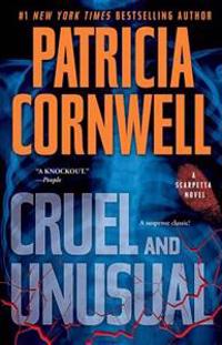Cruel and Unusual