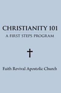 Christianity 101: Christianity 101