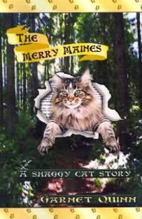 The Merry Maines: A Shaggy Cat Story