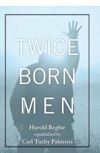 Twice Born Men