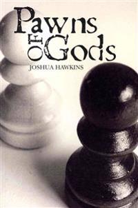 Pawns of Gods