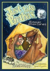 Just Like Brothers...Summer Adventures: "Perhaps dreams do come true when you wish upon a star..."