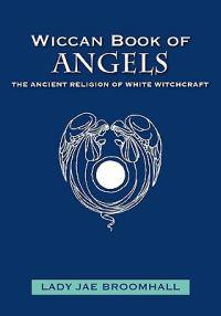 Wiccan Book of Angels
