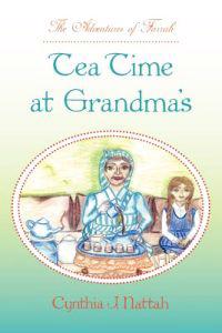 The Adventures of Farrah: Tea Time At Grandma's