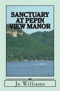 Sanctuary at Pepin View Manor