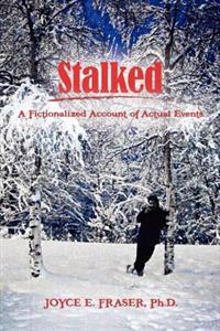 Fraser, J: STALKED