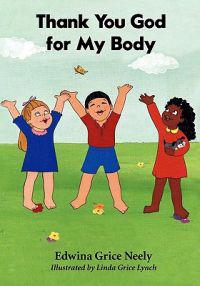 Thank You God For My Body