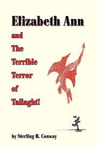Elizabeth Ann and the Terrible Terror of Tallaght!