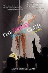 The Friday Night Club, A Novel