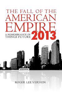 The Fall of the American Empire, 2013