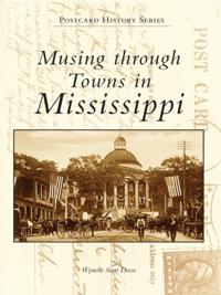 Musing through Towns of Mississippi