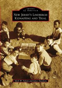 New Jersey's Lindbergh Kidnapping and Trial