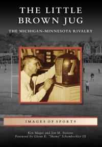 Little Brown Jug: The Michigan-Minnesota Football Rivalry