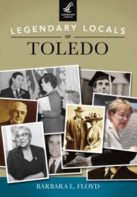 Legendary Locals of Toledo
