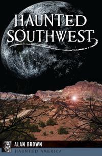 Haunted Southwest