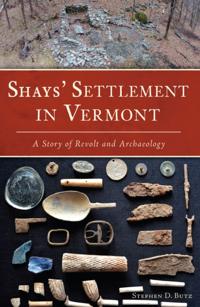 Shays' Settlement in Vermont