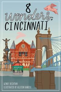 8 Wonders of Cincinatti