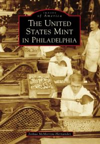 United States Mint in Philadelphia