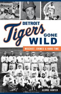 Detroit Tigers Gone Wild