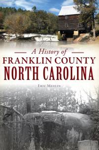 History of Franklin County, North Carolina