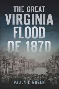 Great Virginia Flood of 1870