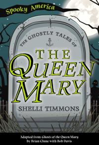 Ghostly Tales of the Queen Mary