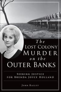 Lost Colony Murder on the Outer Banks