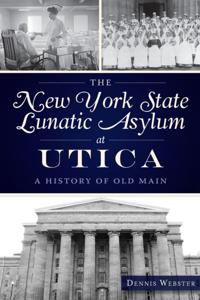 New York State Lunatic Asylum at Utica