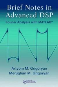 Brief Notes in Advanced DSP